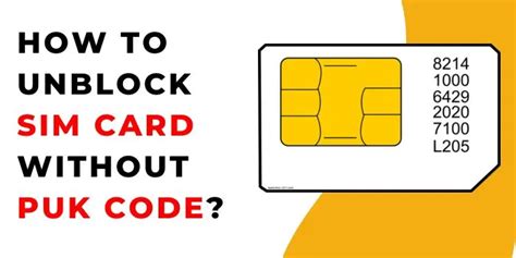 how to unblock smart sim card 2015|sim card no puk code.